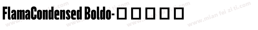 FlamaCondensed Boldo字体转换